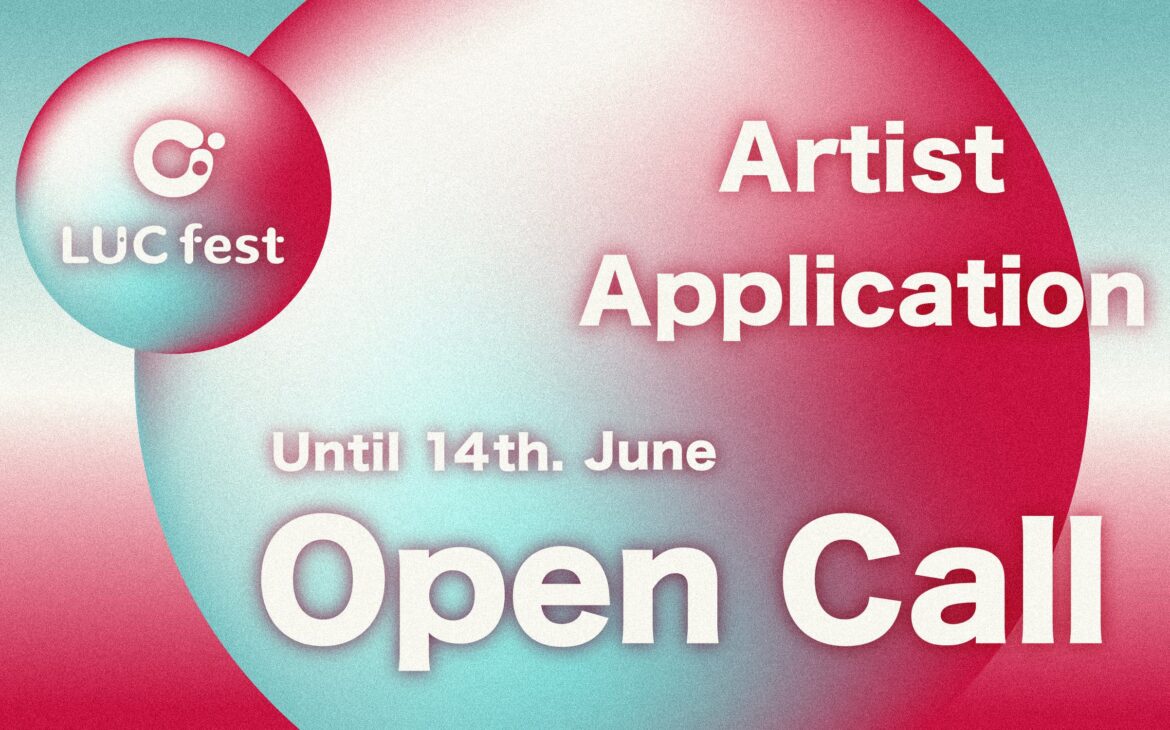 Taiwan’s LUCfest Holds Open Call For Artists For 2023