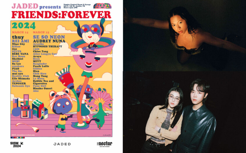 Jaded Presents ‘FRIENDS:FOREVER’ At SXSW 2024—thuy, SE SO NEON Headline